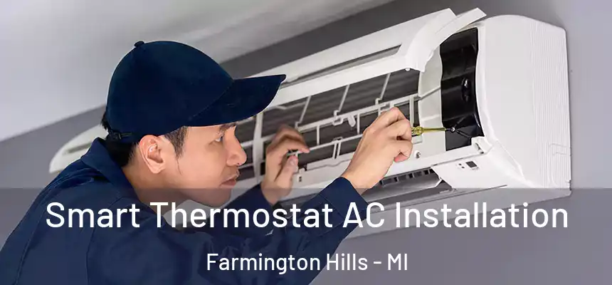 Smart Thermostat AC Installation Farmington Hills - MI